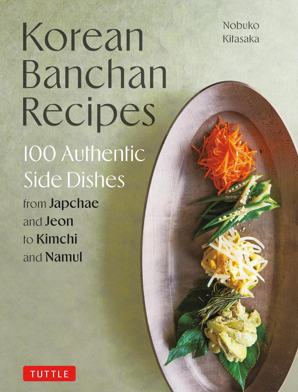 Korean Banchan Recipes, 9780804858106