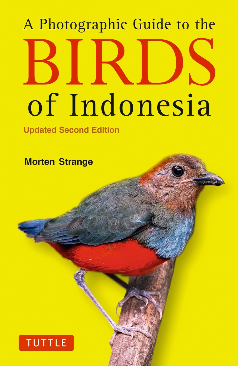 A Photographic Guide to the Birds of Indonesia, 9780804858397