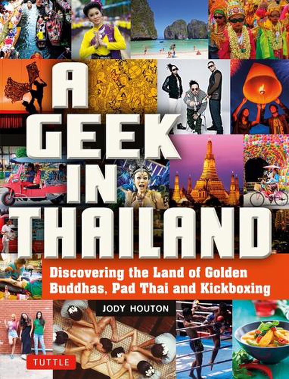 A Geek in Thailand, 9780804858441