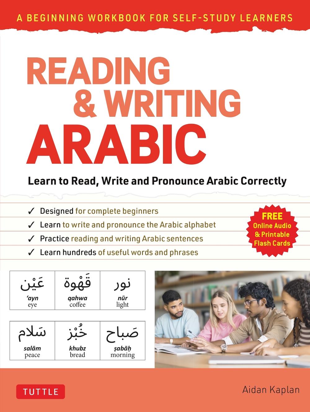 Reading & Writing Arabic: Beginning Workbook for Self-Study by Aidan Kaplan - ISBN: 9780804858625