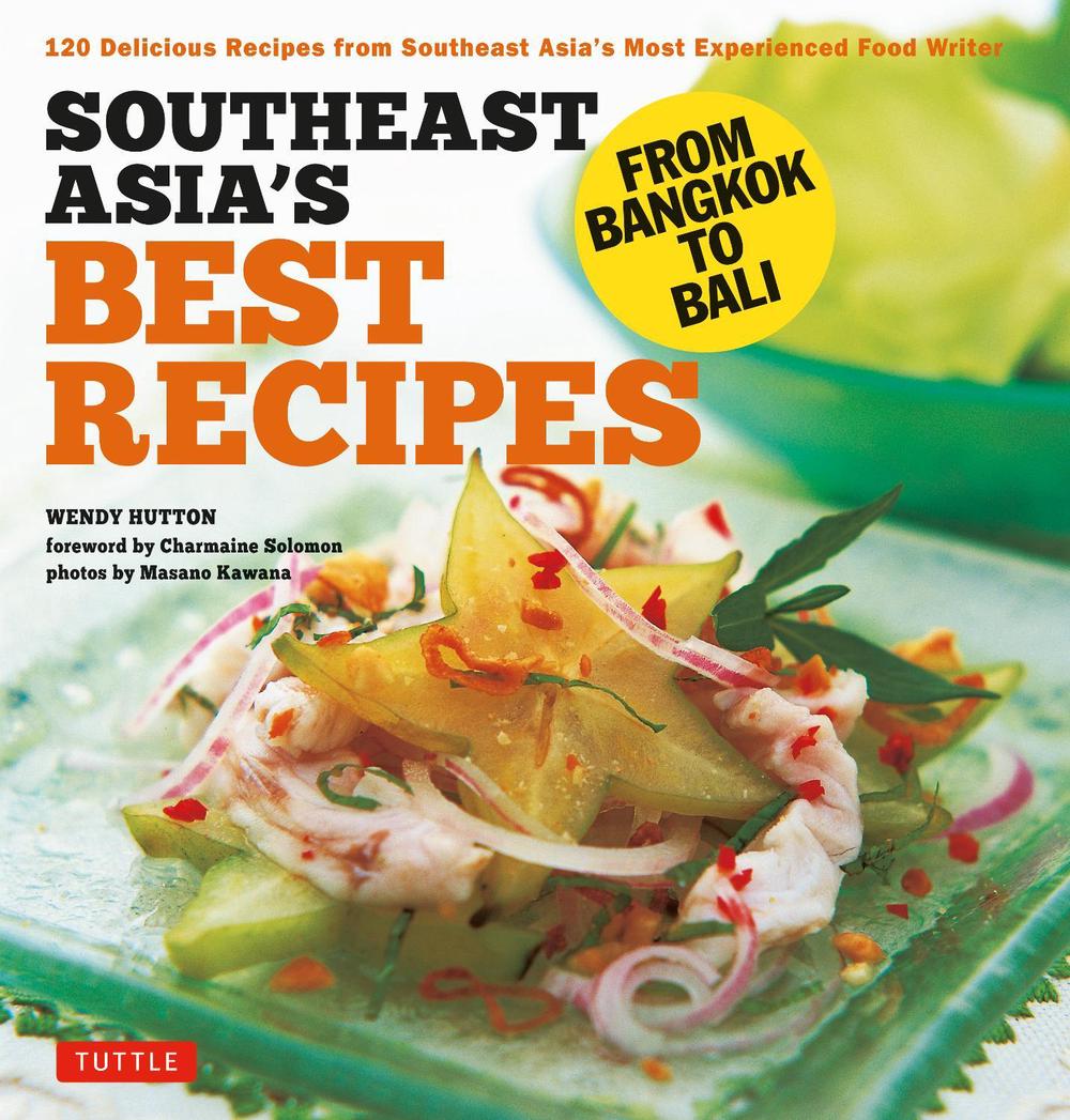 Southeast Asia's Best Recipes, 9780804859004