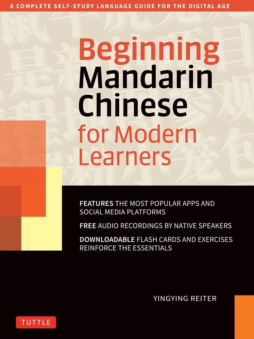 Beginning Mandarin Chinese for Modern Learners by Yingying Reiter - ISBN: 9780804859509