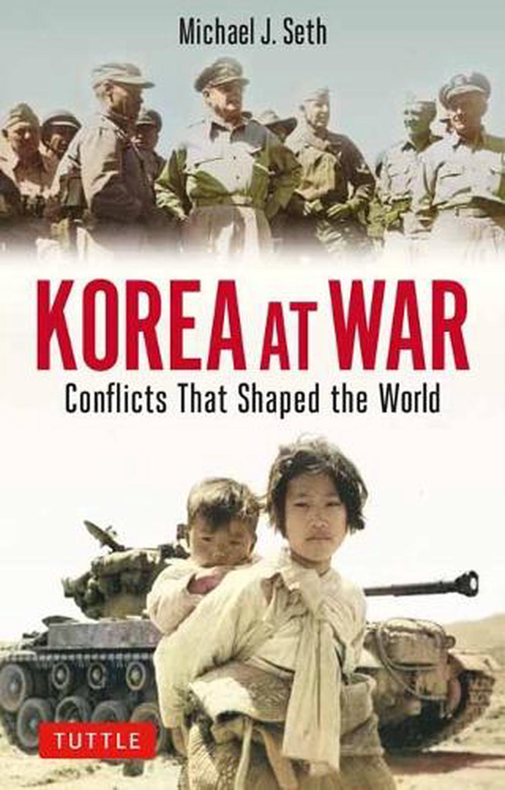 Korea at War by Michael J. Seth - ISBN: 9780804859639