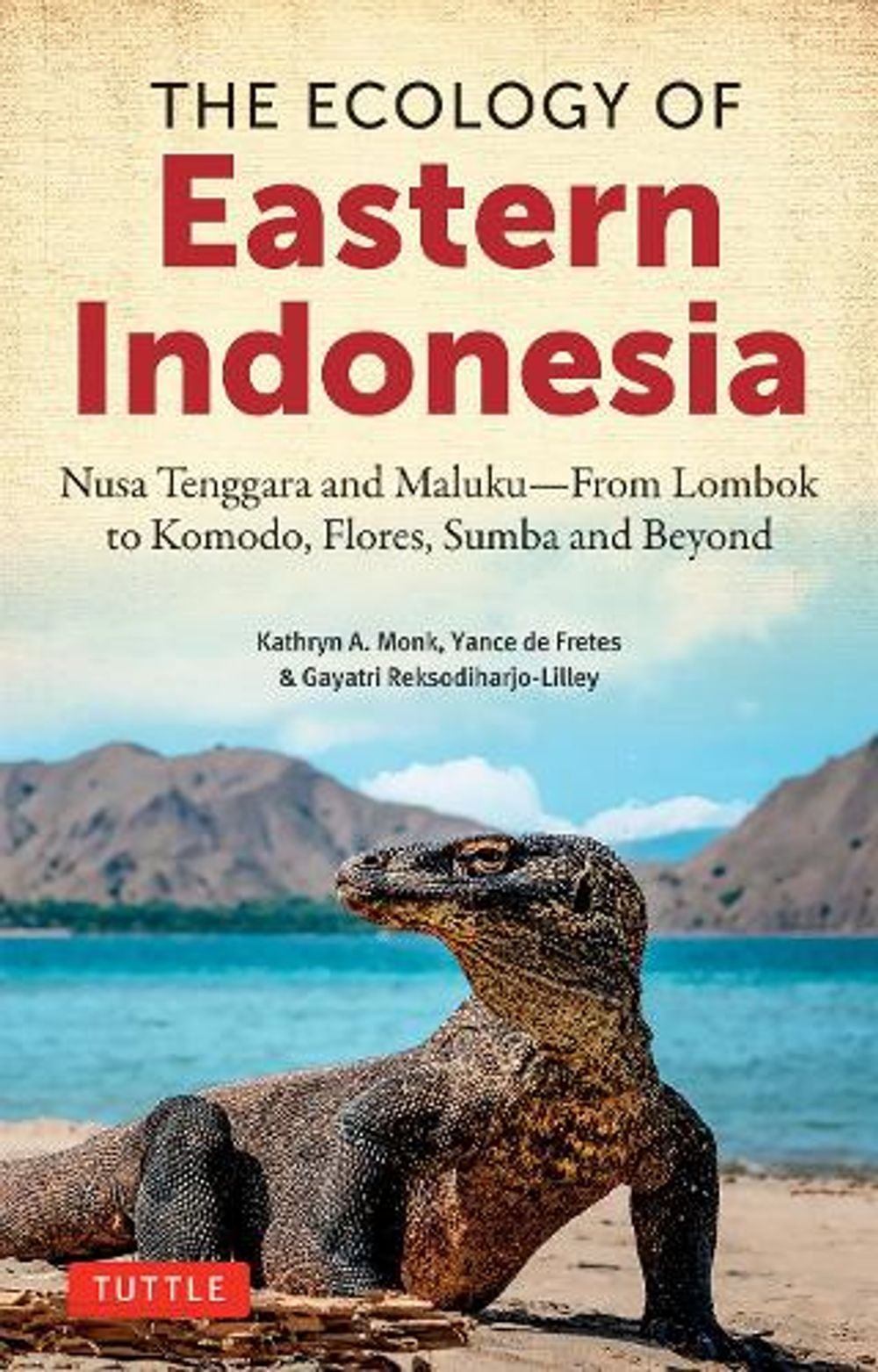 The Ecology of Eastern Indonesia by Kathryn A. Monk - ISBN: 9780804860437