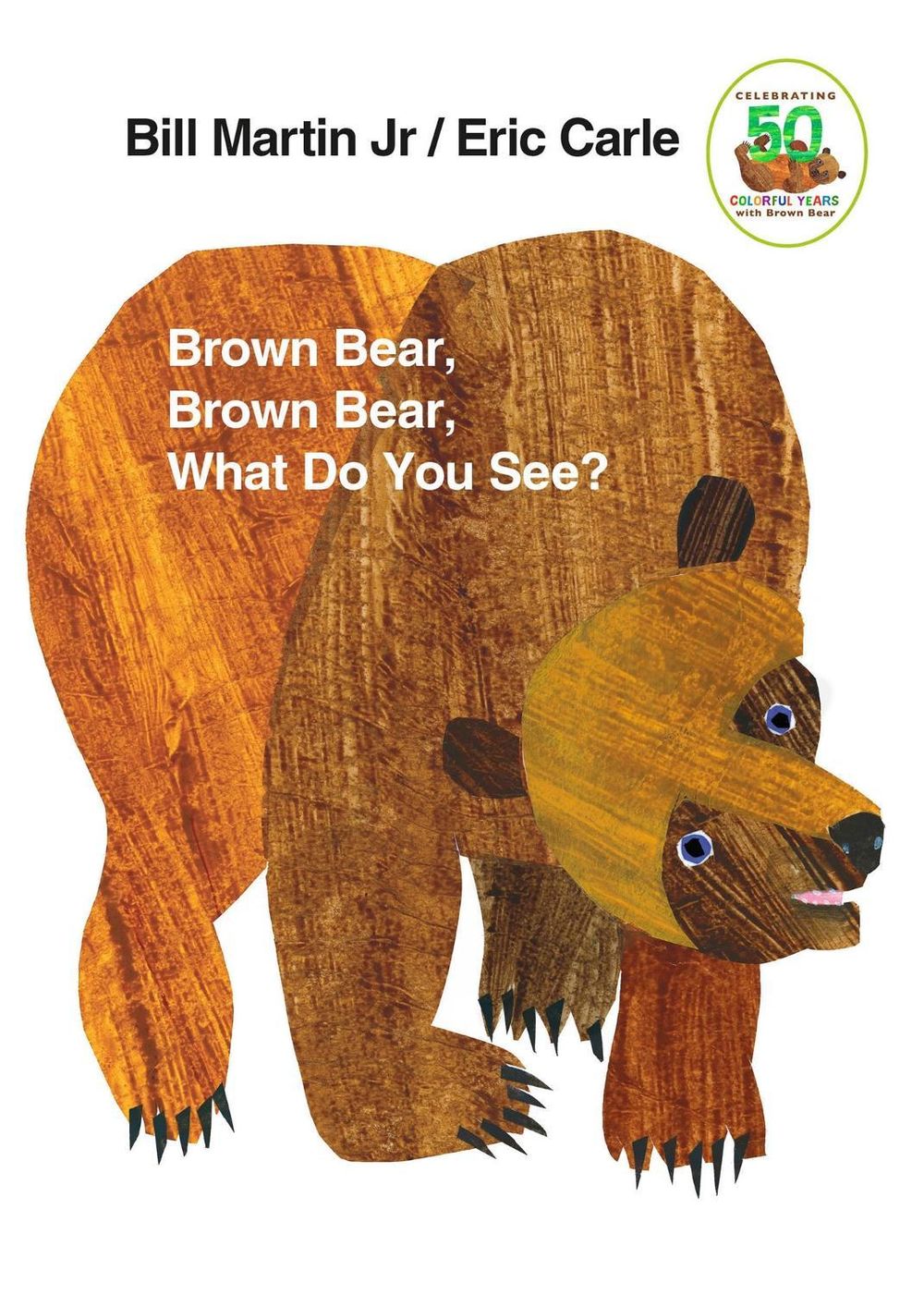 Brown Bear, Brown Bear, What Do You See? by Eric Carle - ISBN: 9780805047905