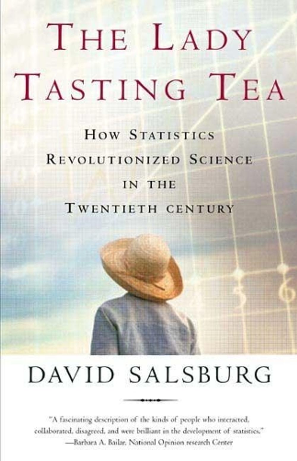 The Lady Tasting Tea by David Salsburg - ISBN: 9780805071344