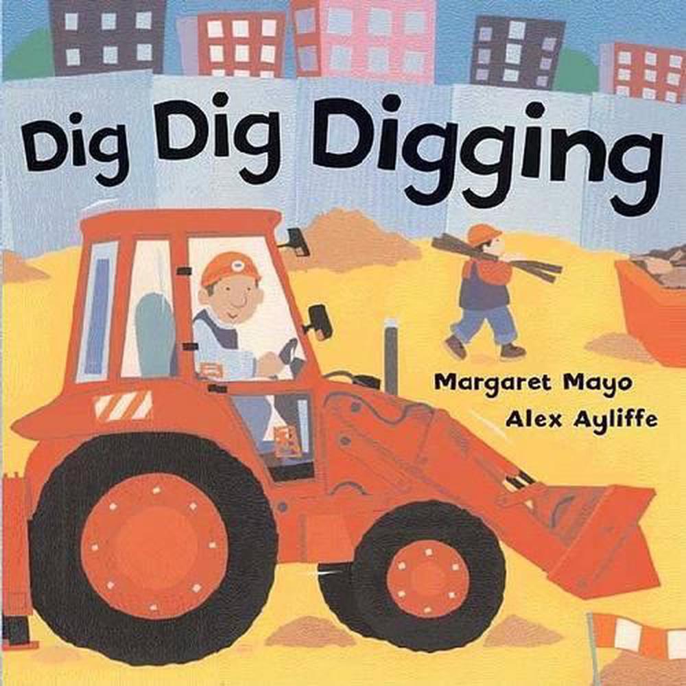 Dig Dig Digging, 9780805079852
