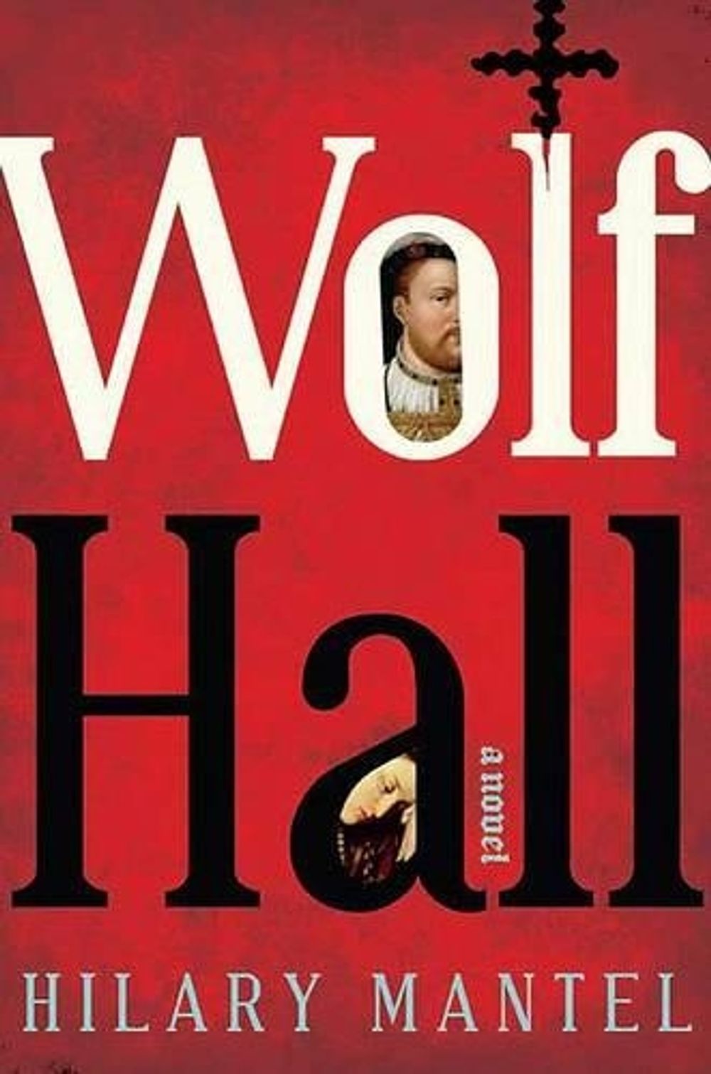 Wolf Hall by Hilary Mantel - ISBN: 9780805080681
