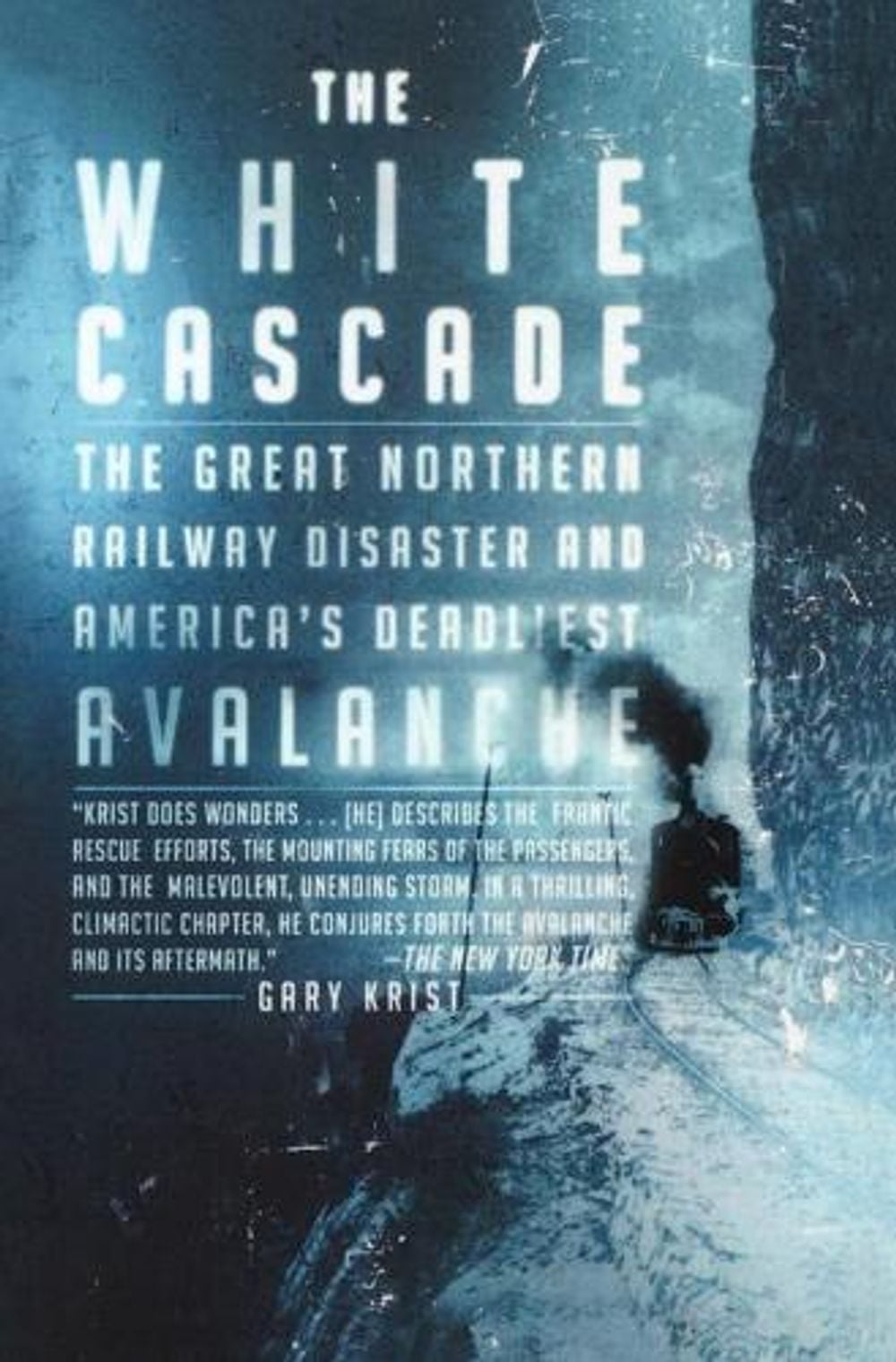 The White Cascade by Gary Krist - ISBN: 9780805083293