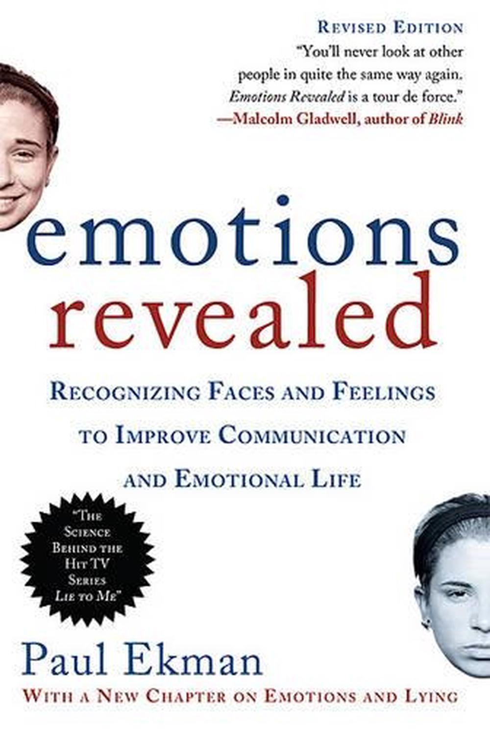 Emotions Revealed: Recognizing Faces And Feelings To Improve ...