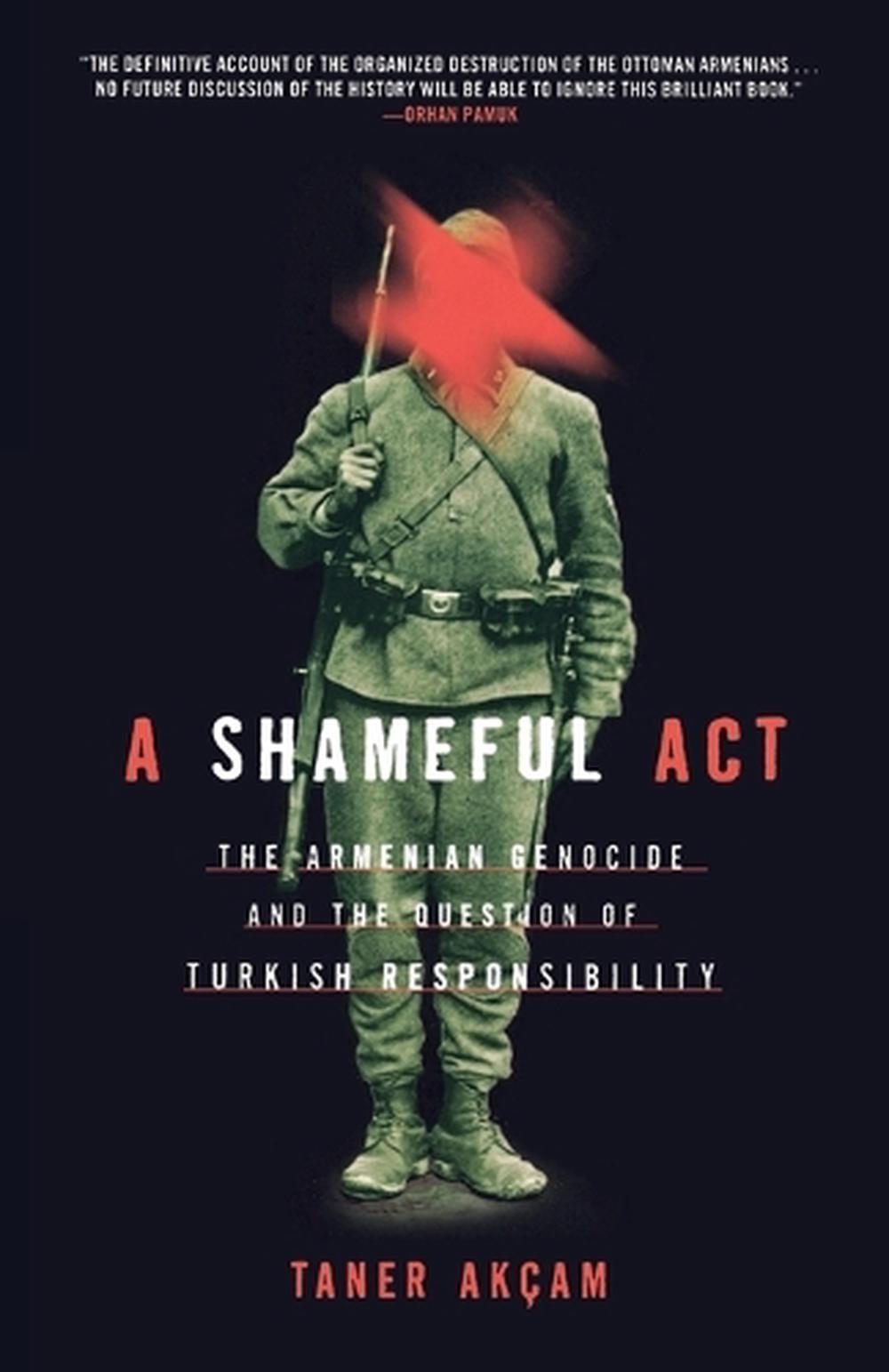 A Shameful Act by Taner Akcam - ISBN: 9780805086652