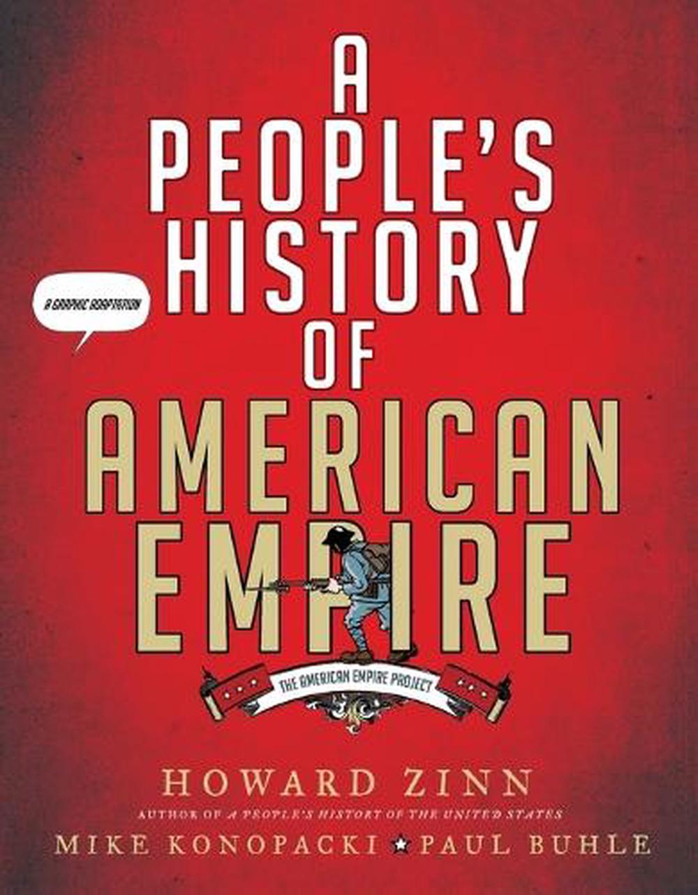 A People's History of American Empire by Howard Zinn - ISBN: 9780805087444