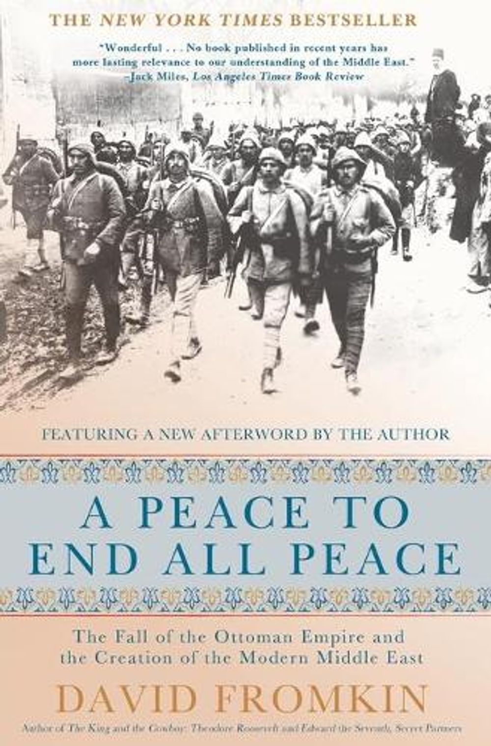 A Peace to End All Peace, 20th Anniversary Edition by David Fromkin - ISBN: 9780805088090