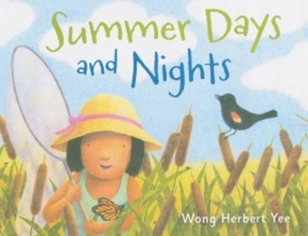 Summer Days and Nights by Wong Herbert Yee - ISBN: 9780805090789