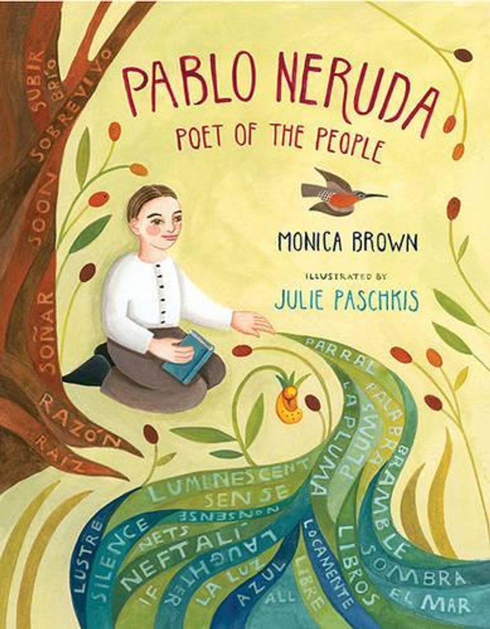 Pablo Neruda: Poet of the People by Monica Brown - ISBN: 9780805091984