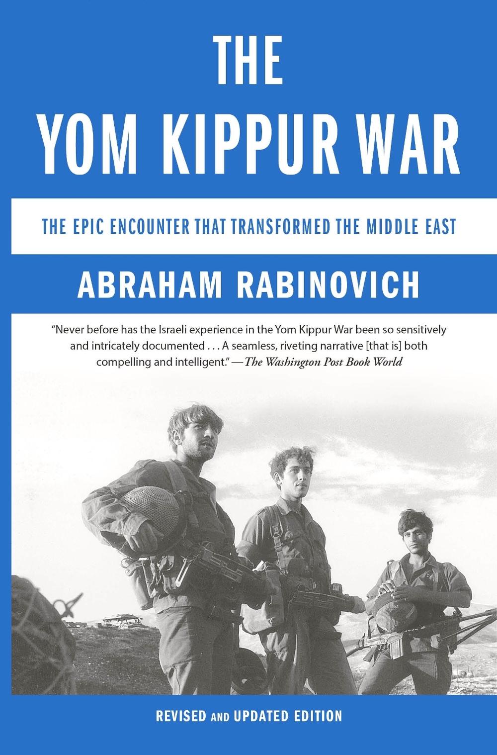 The Yom Kippur War by Abraham Rabinovich - ISBN: 9780805211245