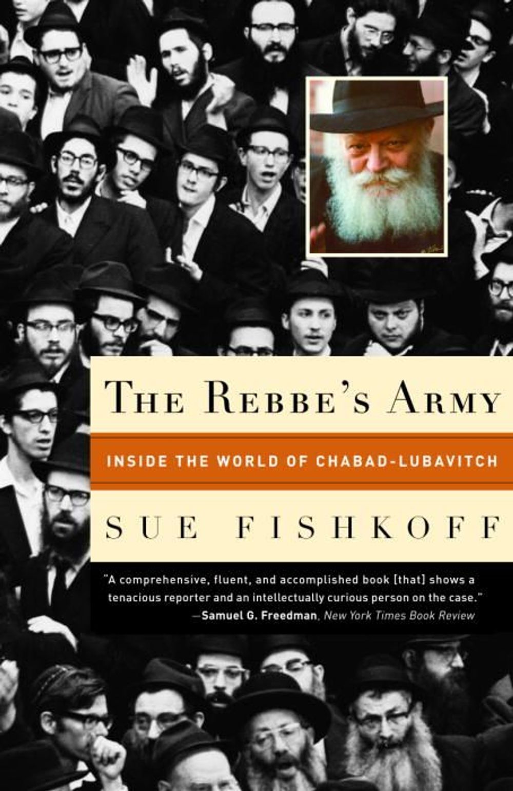 The Rebbe's Army: Inside the World of Chabad-Lubavitch by Sue Fishkoff - ISBN: 9780805211382