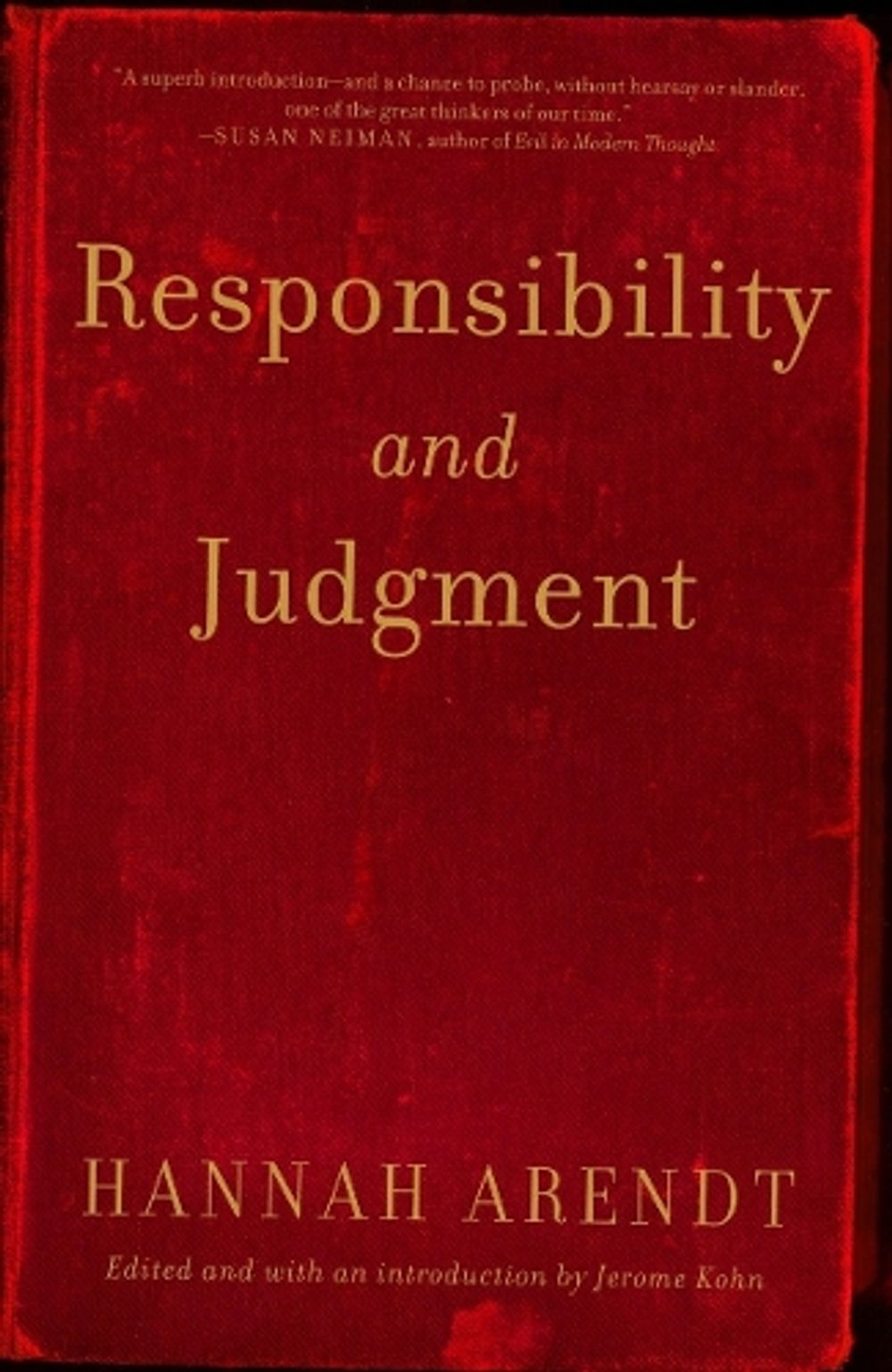Responsibility and Judgment by Hannah Arendt - ISBN: 9780805211627