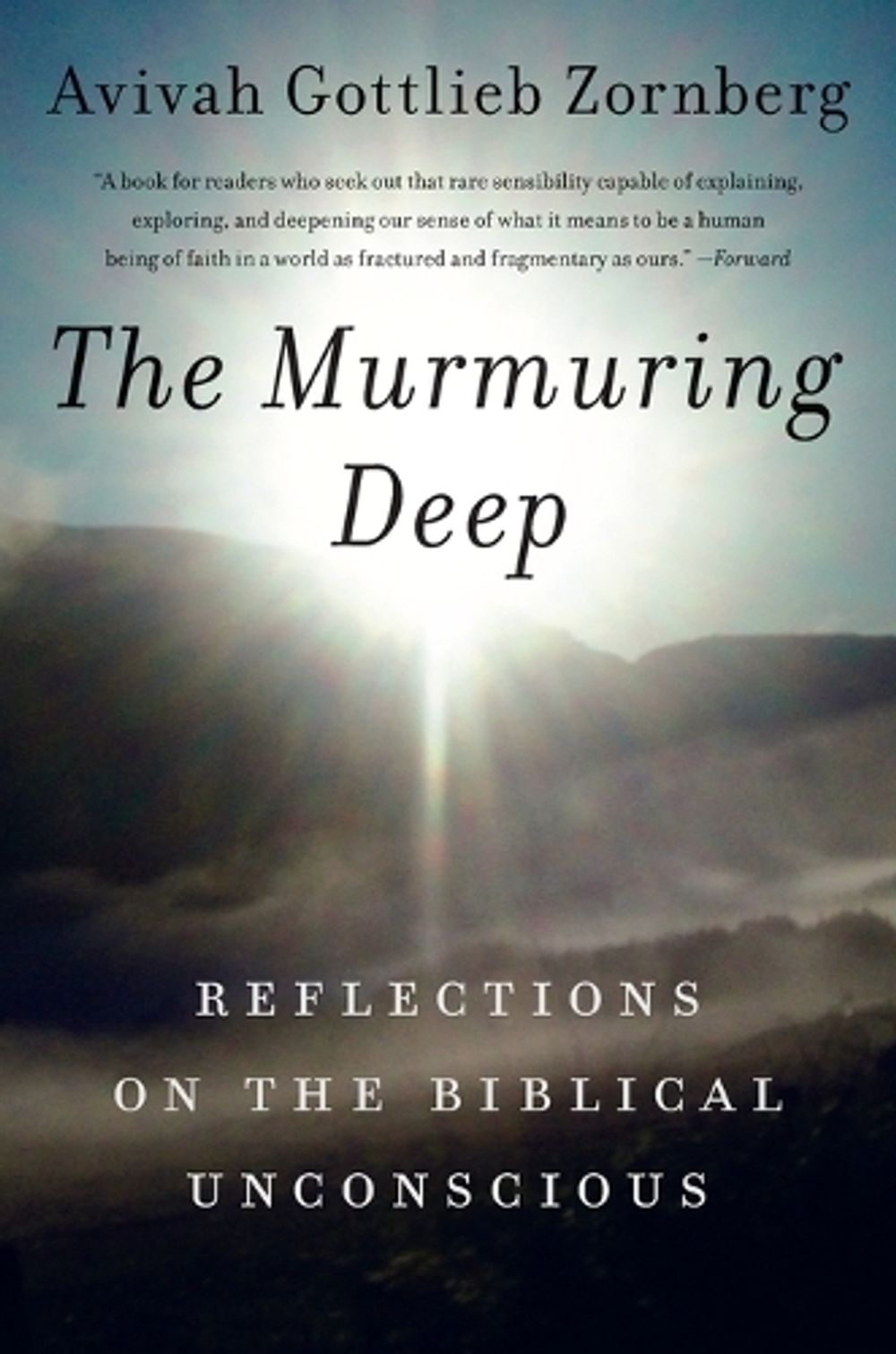 The Murmuring Deep by Avivah Gottlieb Zornberg - ISBN: 9780805212068