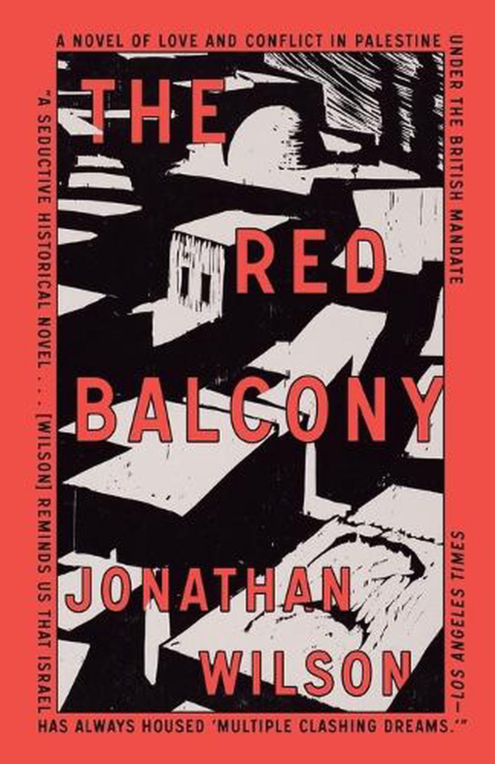 The Red Balcony by Jonathan Wilson - ISBN: 9780805212860