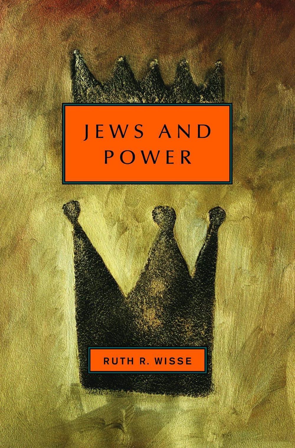 Jews and Power by Ruth R. Wisse - ISBN: 9780805242249