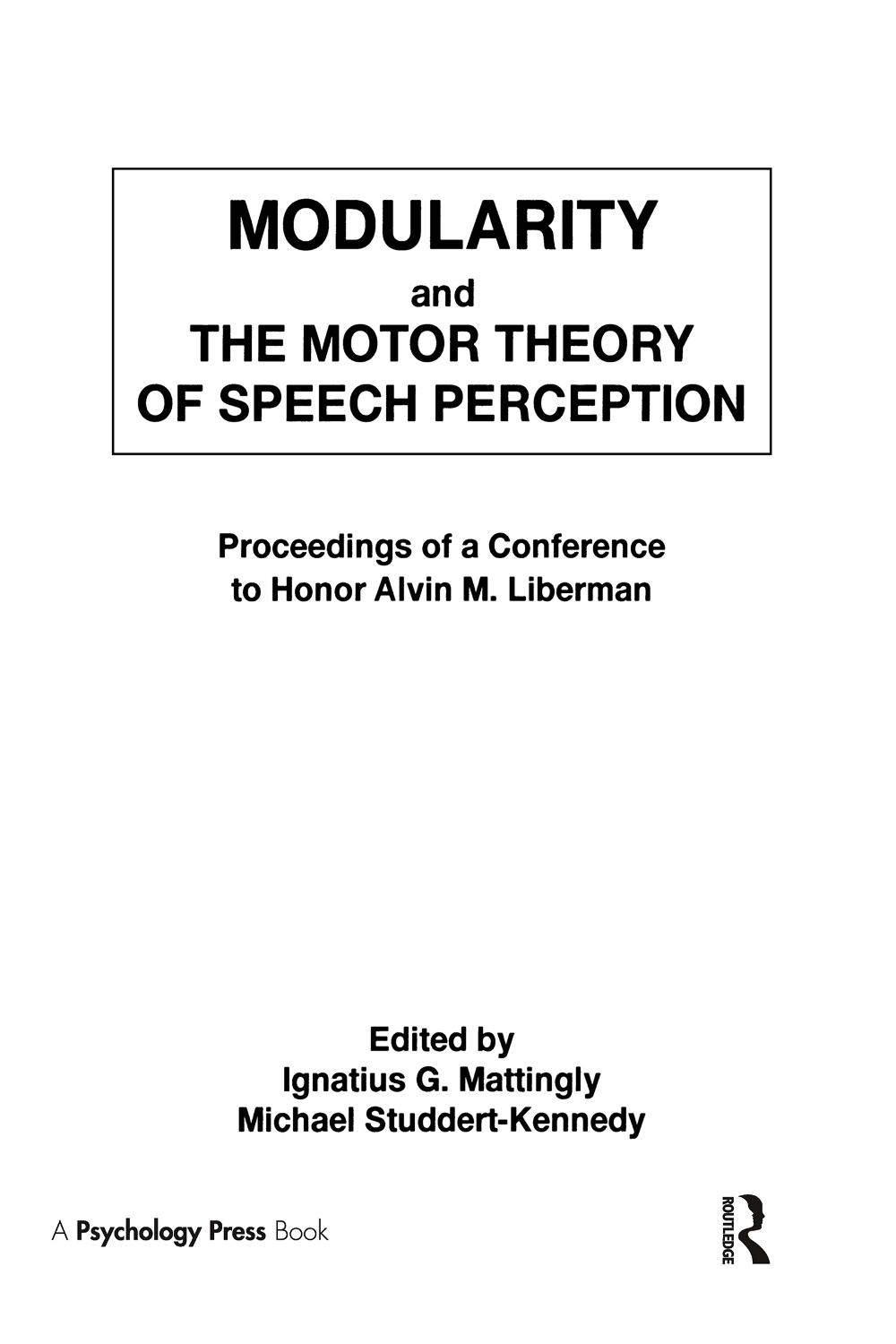 Modularity and the Motor theory of Speech Perception, 1st Edition, 9780805803310