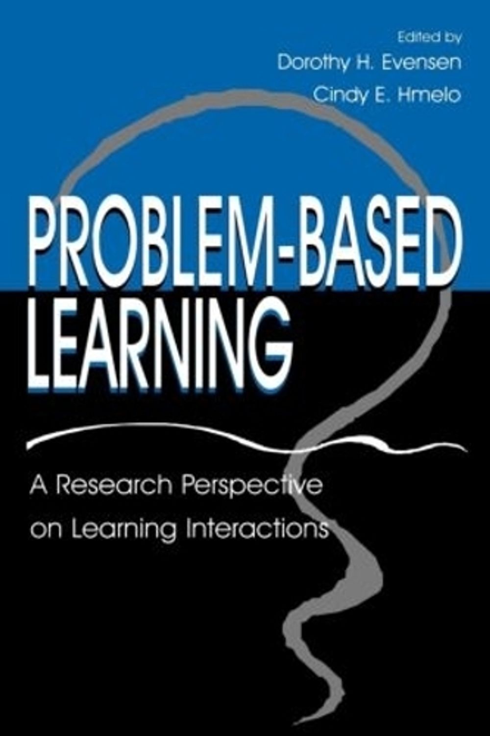 Problem-based Learning, 1st Edition by Dorothy H. Evensen - ISBN: 9780805826456