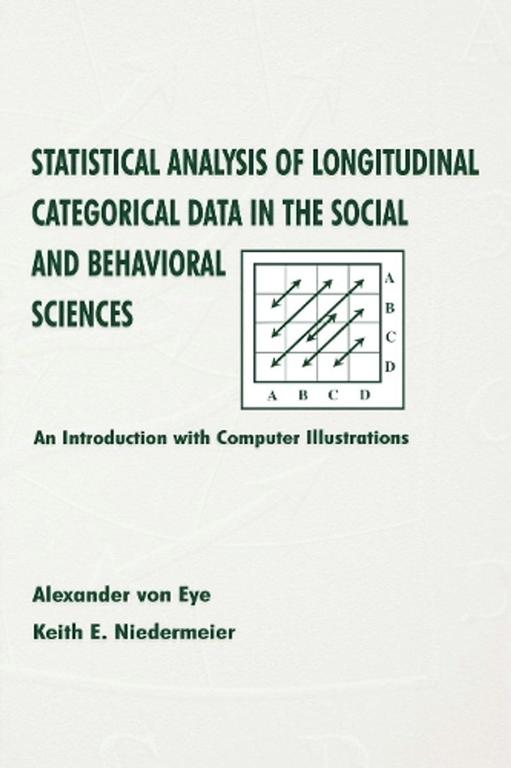 Statistical Analysis of Longitudinal Categorical Data in the Social and ...