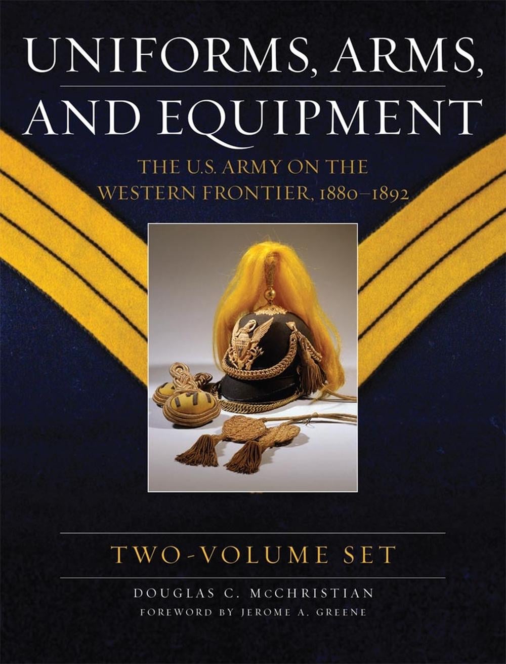 Uniforms, Arms, and Equipment by Douglas C. McChristian - ISBN: 9780806199610