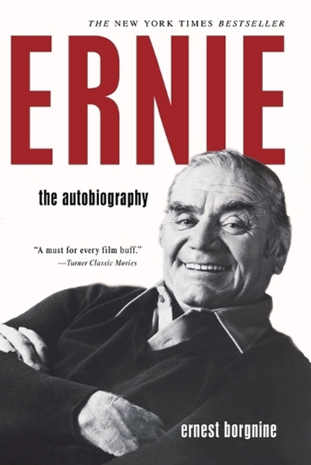 Ernie by Ernest Borgnine - ISBN: 9780806529424