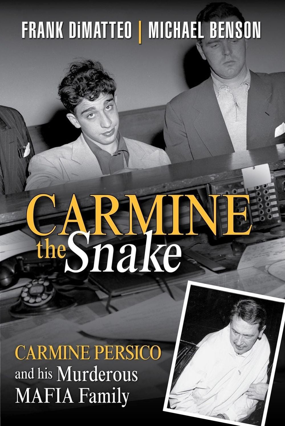Carmine the Snake by Frank Dimatteo - ISBN: 9780806538815