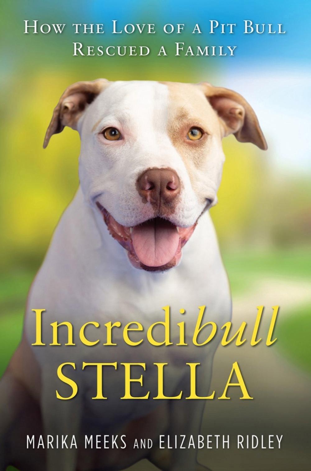 Incredibull Stella by Marika Meeks - ISBN: 9780806539461