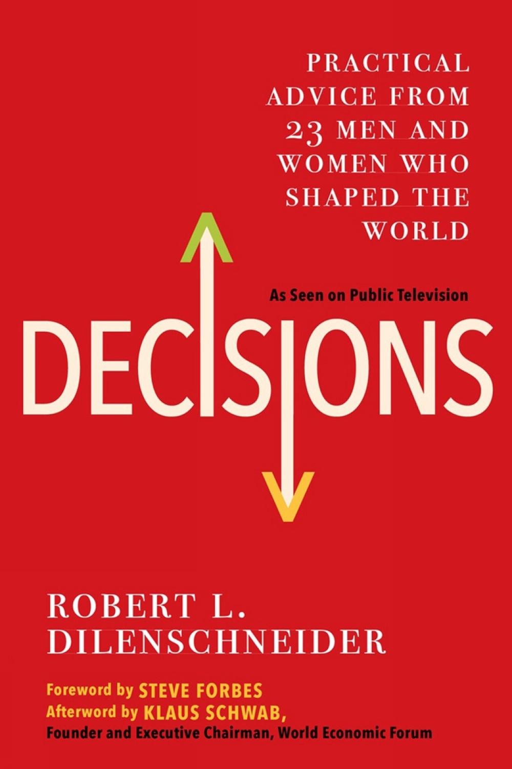Decisions by Robert L. Dilenschneider - ISBN: 9780806540528