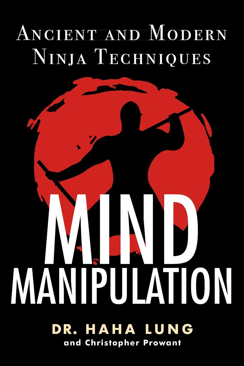 Mind Manipulation by Dr. Haha Lung - ISBN: 9780806540795