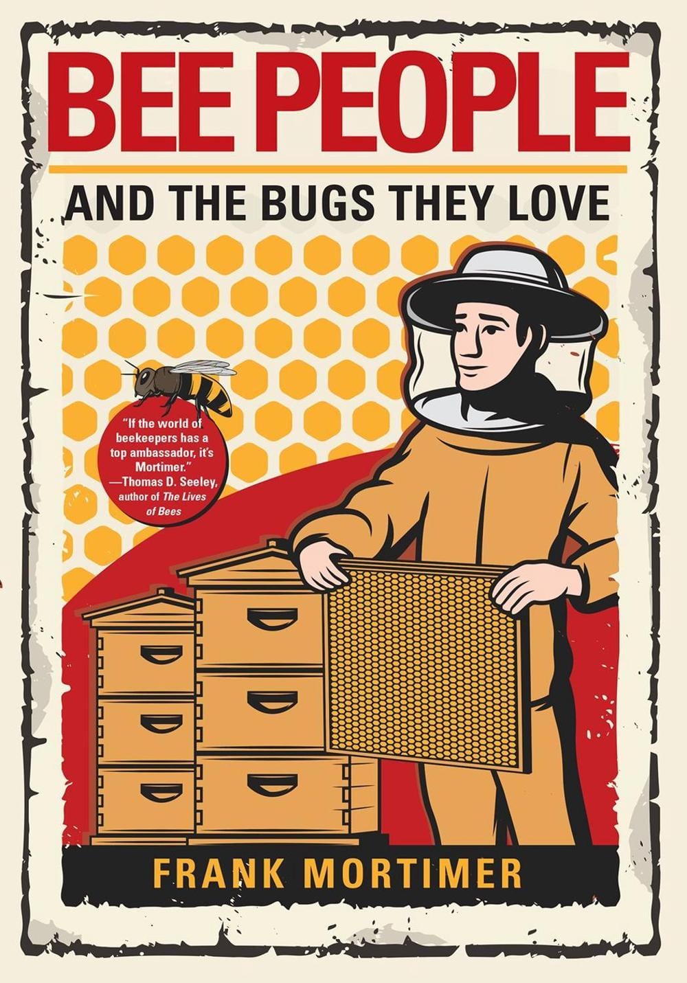 Bee People and the Bugs They Love by Frank Mortimer - ISBN: 9780806540832