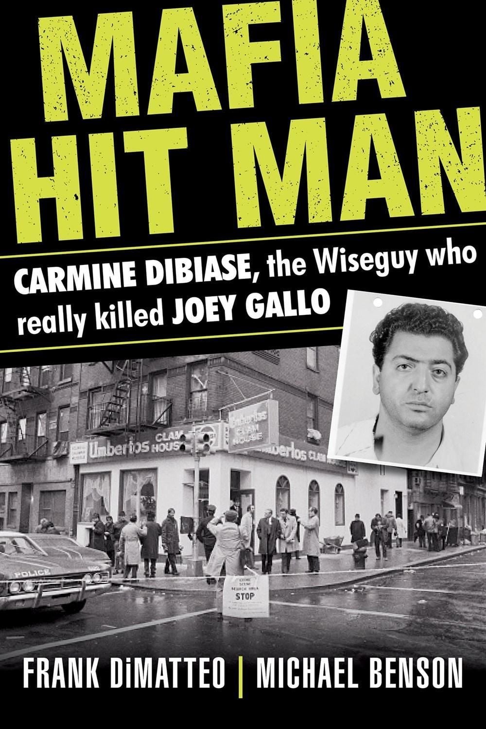 Mafia Hit Man Carmine DiBiase by Frank Dimatteo - ISBN: 9780806541082