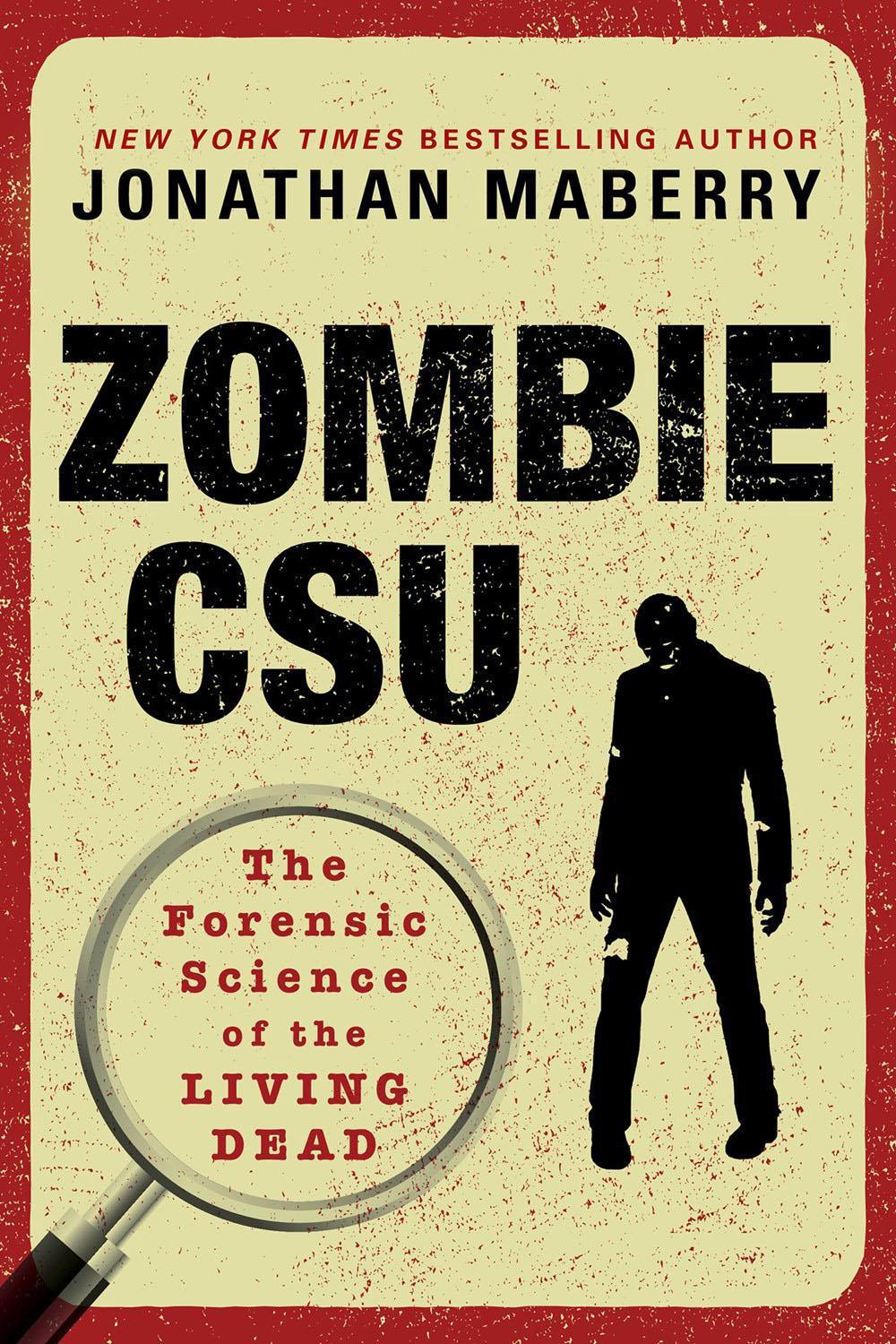 Zombie CSU by Jonathan Maberry - ISBN: 9780806541402