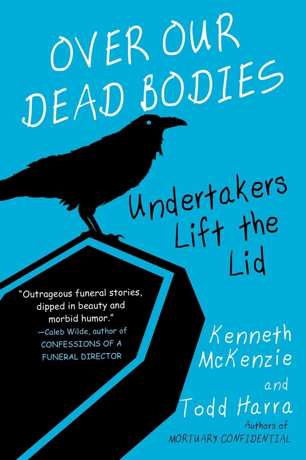 Over Our Dead Bodies: by Todd Harra - ISBN: 9780806541419