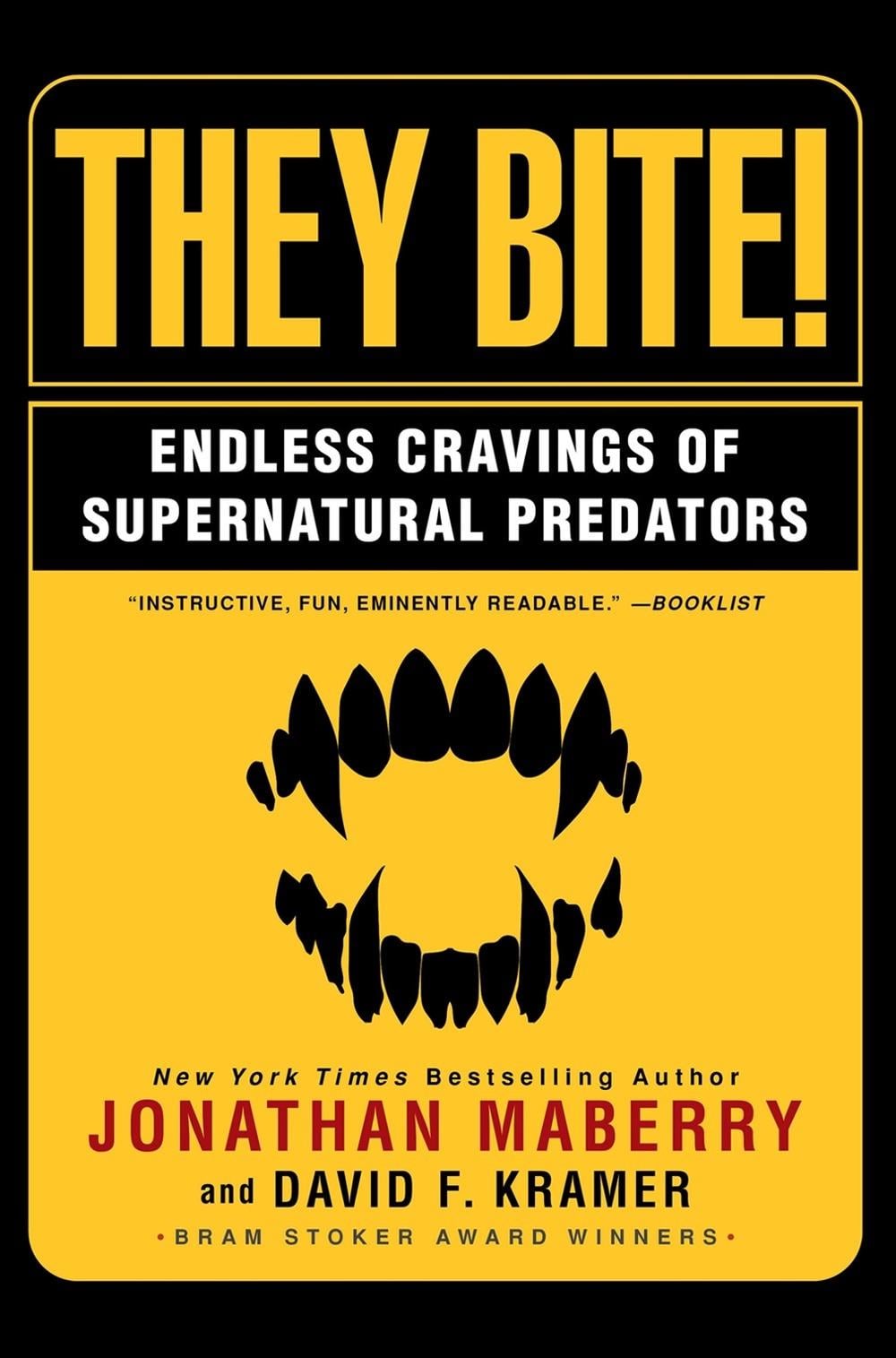 They Bite by Jonathan Maberry - ISBN: 9780806541433