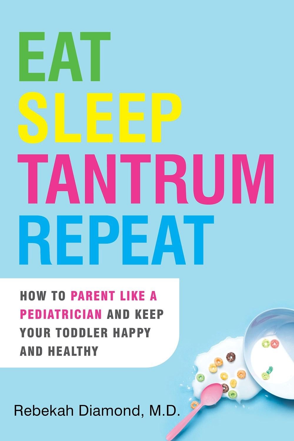 Eat Sleep Tantrum Repeat by Rebekah Diamond - ISBN: 9780806541655