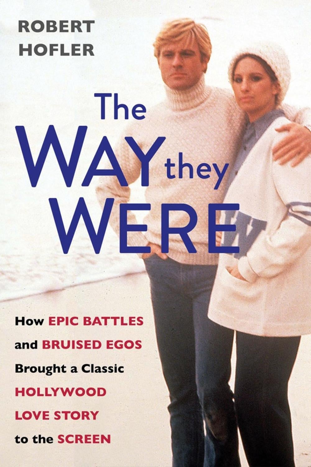 The Way They Were by Robert Hofler - ISBN: 9780806542324