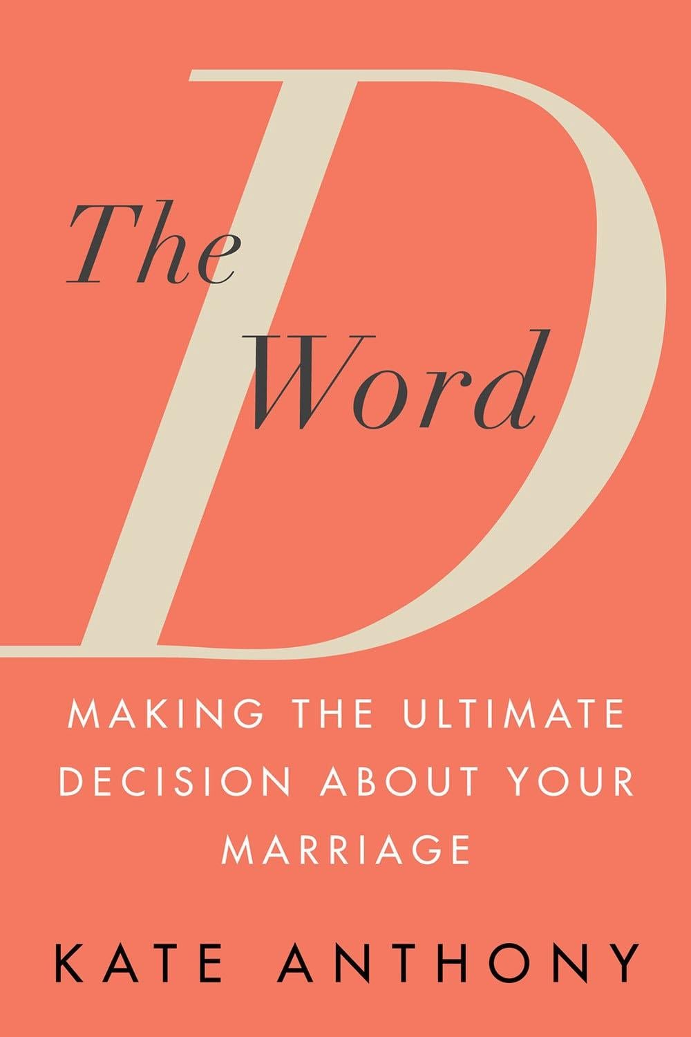 The D Word by Kate Anthony - ISBN: 9780806542355