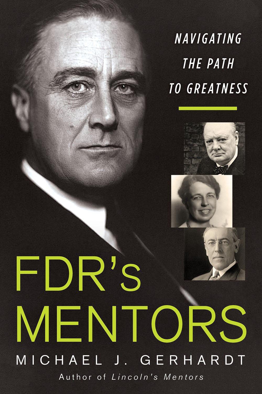 FDR's Mentors by Michael J. Gerhardt - ISBN: 9780806542539