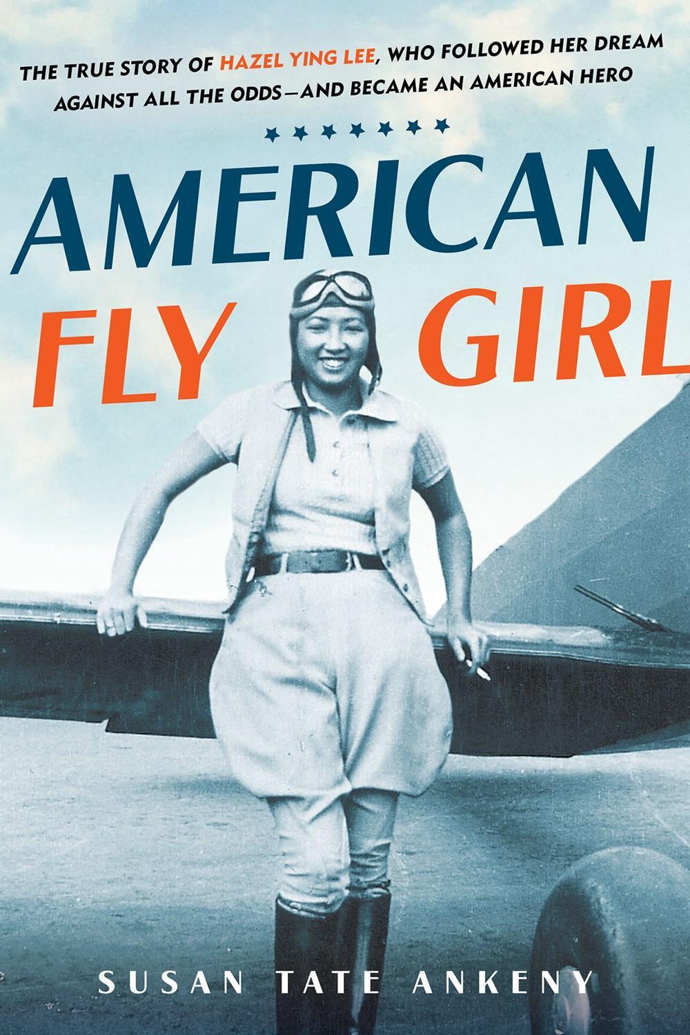American Flygirl by Susan Tate Ankeny - ISBN: 9780806542836