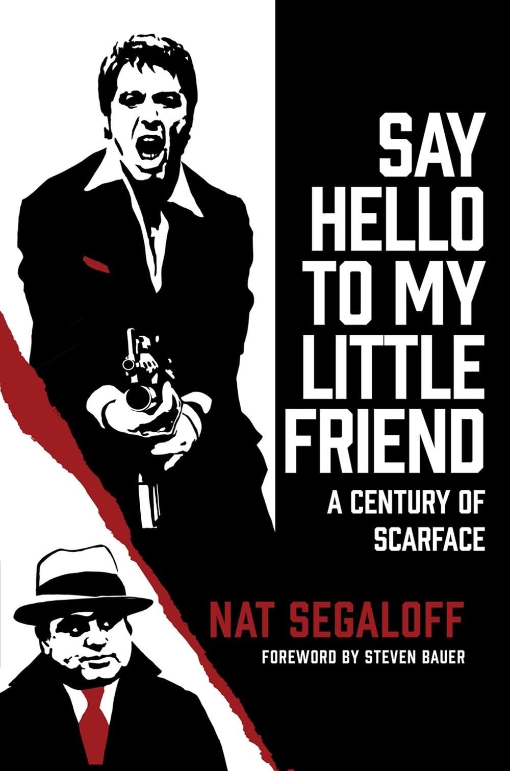 Say Hello to My Little Friend by Nat Segaloff - ISBN: 9780806542966
