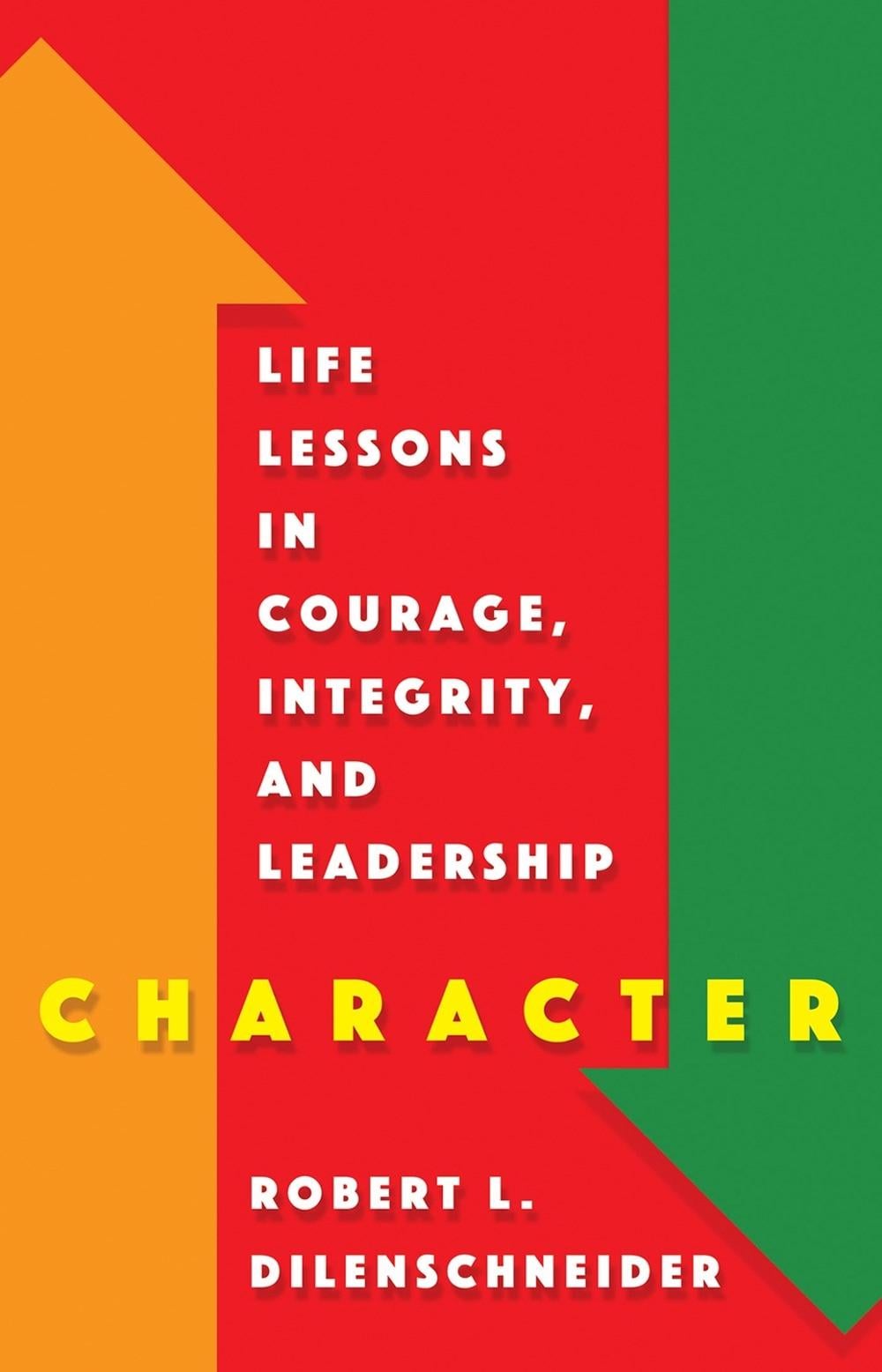 Character by Robert L. Dilenschneider - ISBN: 9780806543123