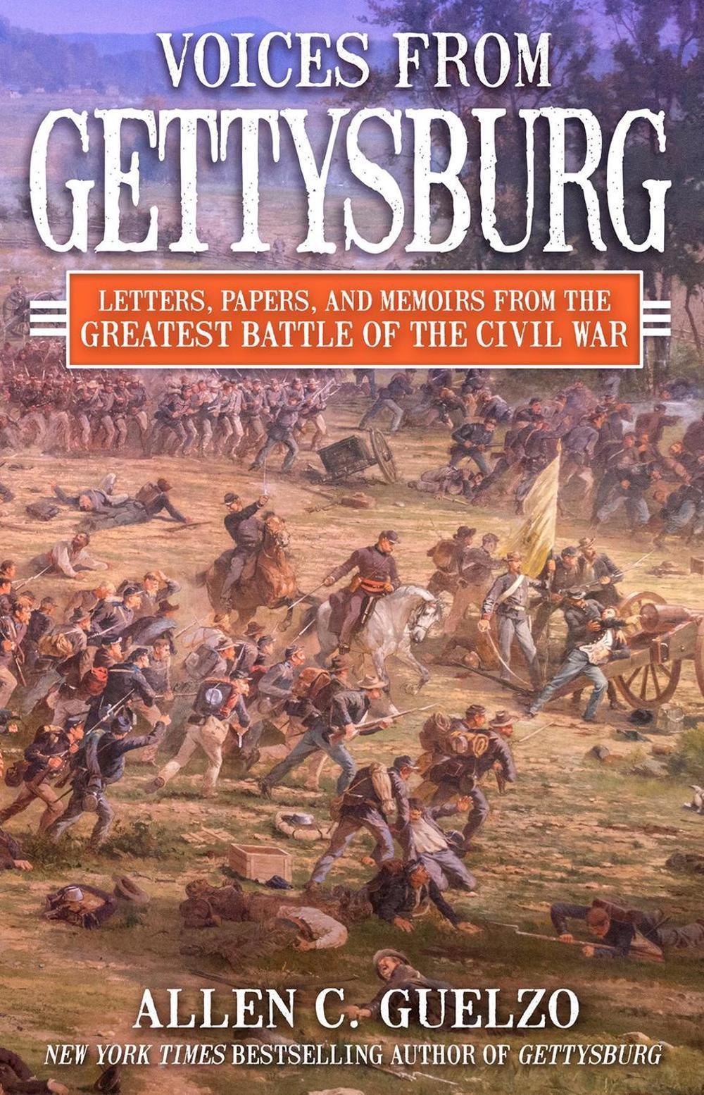 Voices from Gettysburg by Allen C. Guelzo - ISBN: 9780806543383