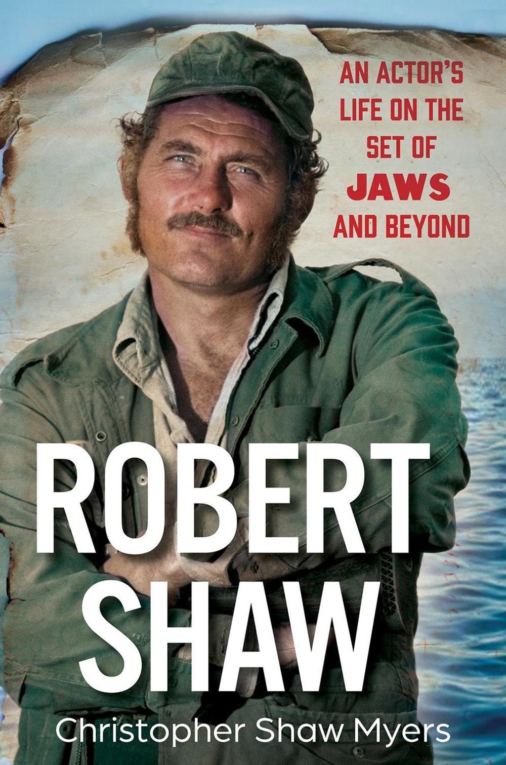 Robert Shaw by Christopher Shaw Myers - ISBN: 9780806544328