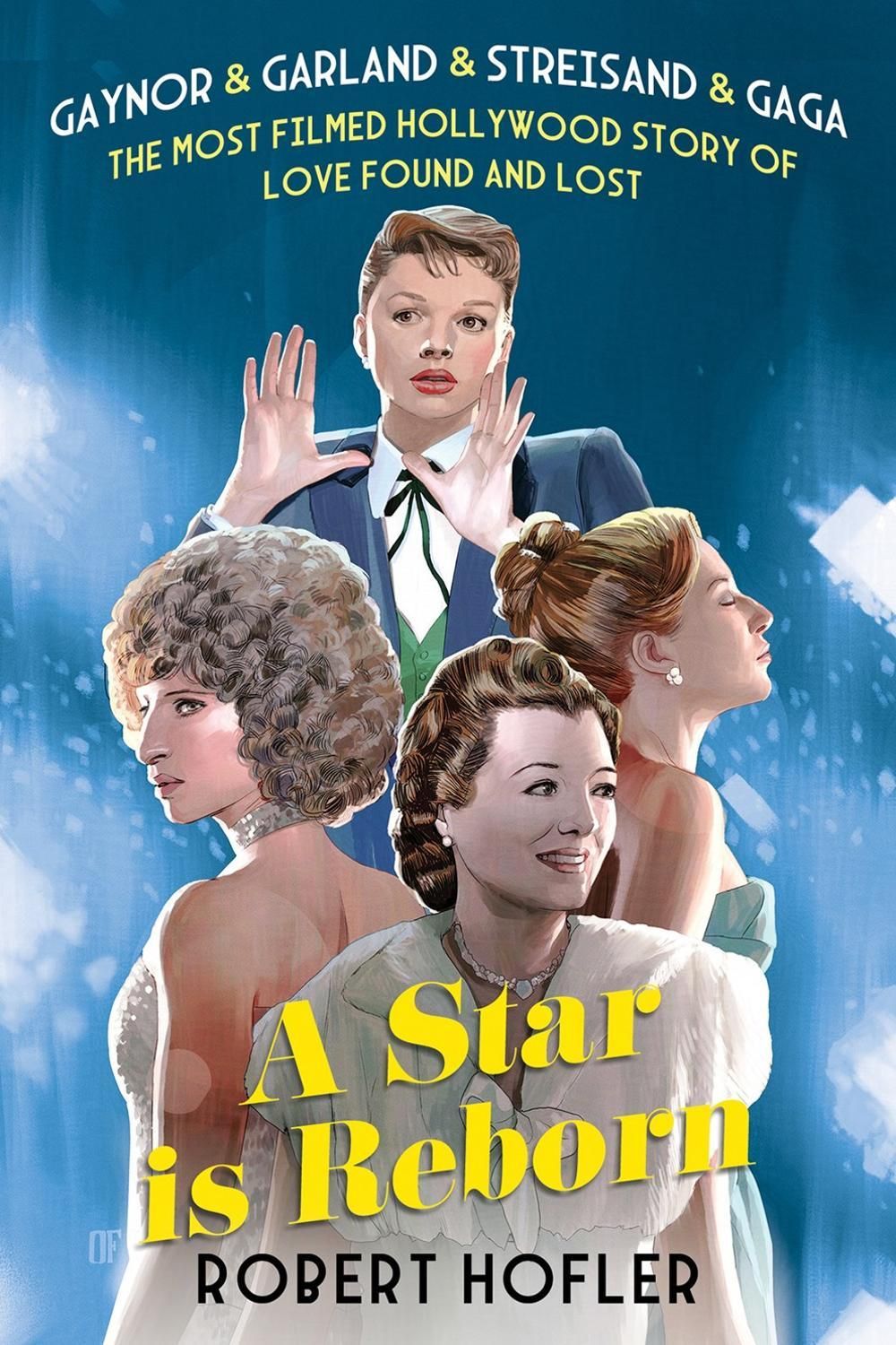 A Star Is Reborn by Robert Hofler - ISBN: 9780806544380