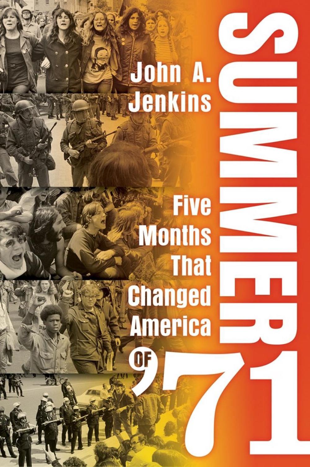 Summer of '71 by John A. Jenkins - ISBN: 9780806544465